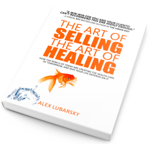 The Art of Selling The Art of Healing