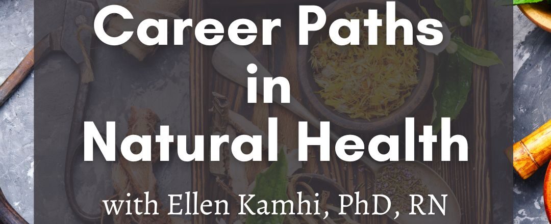 career paths in natural health 2022 on demand