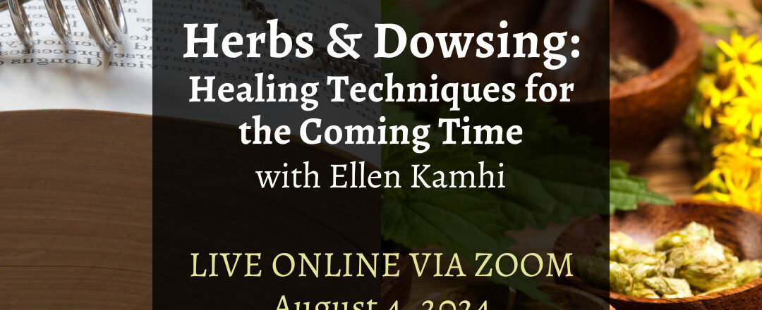 herbs & dowsing technique